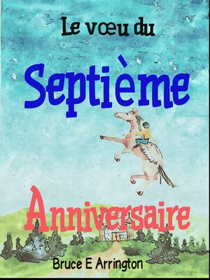 cover image of Le vœu du septième anniversaire